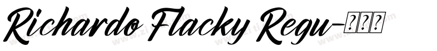 Richardo Flacky Regu字体转换